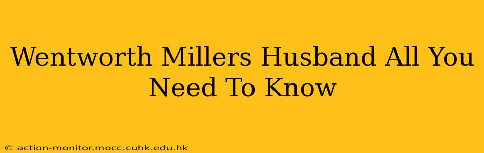 Wentworth Millers Husband All You Need To Know