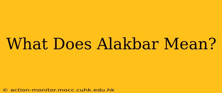 What Does Alakbar Mean?