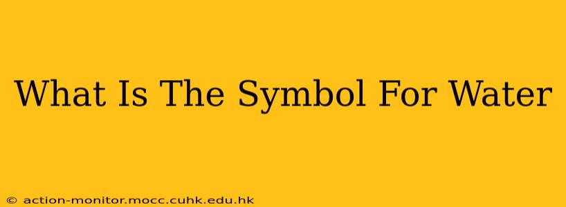 What Is The Symbol For Water