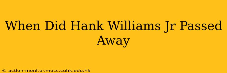 When Did Hank Williams Jr Passed Away