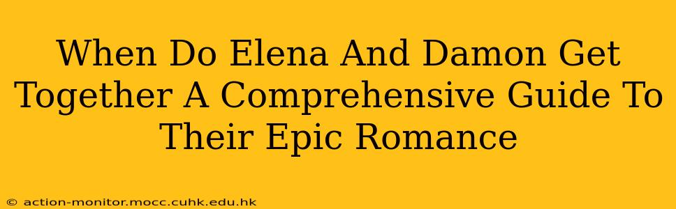 When Do Elena And Damon Get Together A Comprehensive Guide To Their Epic Romance