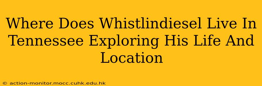 Where Does Whistlindiesel Live In Tennessee Exploring His Life And Location