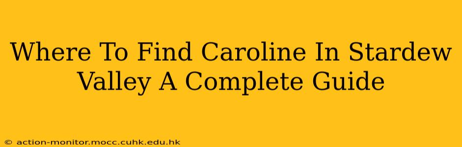 Where To Find Caroline In Stardew Valley A Complete Guide