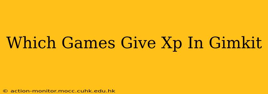 Which Games Give Xp In Gimkit