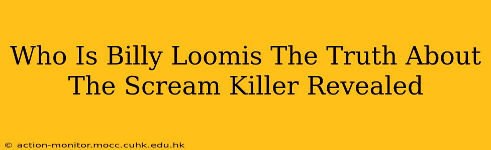 Who Is Billy Loomis The Truth About The Scream Killer Revealed