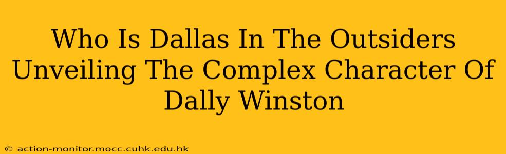 Who Is Dallas In The Outsiders Unveiling The Complex Character Of Dally Winston