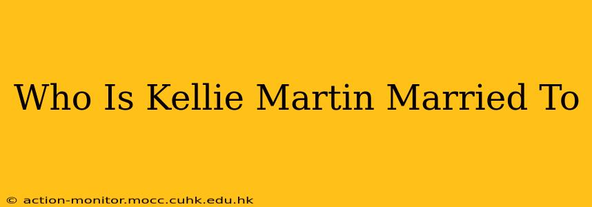 Who Is Kellie Martin Married To