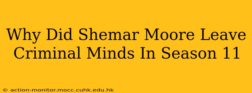 Why Did Shemar Moore Leave Criminal Minds In Season 11