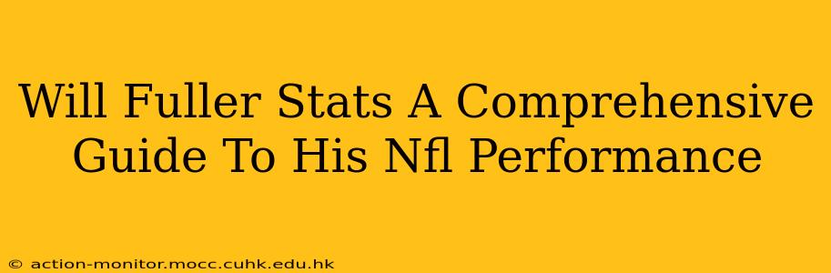 Will Fuller Stats A Comprehensive Guide To His Nfl Performance