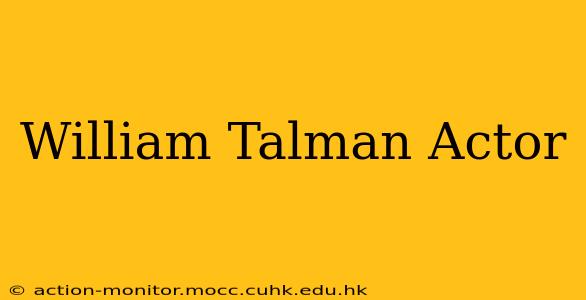 William Talman Actor