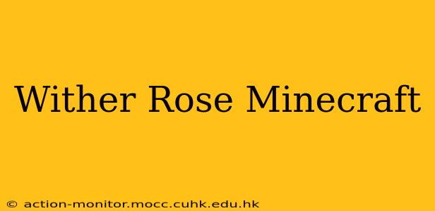 Wither Rose Minecraft