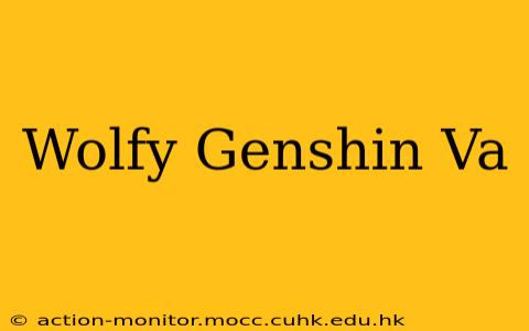 Wolfy Genshin Va