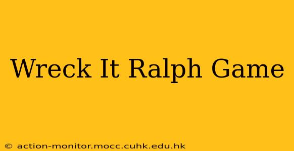 Wreck It Ralph Game