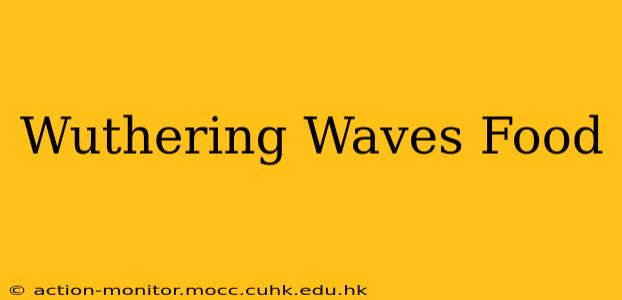 Wuthering Waves Food