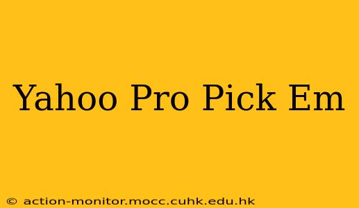Yahoo Pro Pick Em
