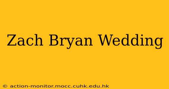 Zach Bryan Wedding