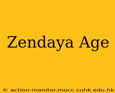 Zendaya Age